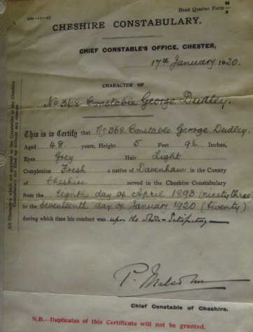 Certificcate of Service - Constable George Dudley
Constable 368 George Dudley served in the Cheshire Constabulary from 1893 until 17th January 1920, was stationed at Middlewich.

Photograph submitted by Thomas Newport 
Keywords: Dudley Cheshire