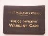 Filename=west_Midlands_Warrant_Card_Holder.jpg
Filesize=50KiB
Dimensions=640x480
Date added=Sep 11, 2007 west_Midlands_Warrant_Card_Holder.jpg