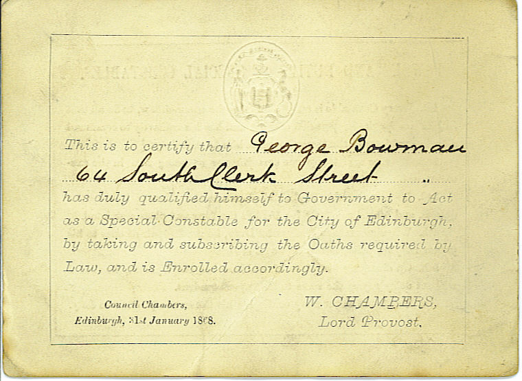 Edinburgh Special Constable Warrant Card-1868 
A warrant card for an Edinburgh Special Constable in January, 1868. This would have been at the time of the Fenian Riots.
Keywords: Special Constable Warrant