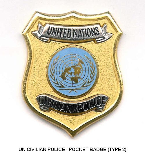 UN CIVPOL - POCKET BADGE
Type 2 Badge - worn suspended on a pocket hanger
Keywords: UN